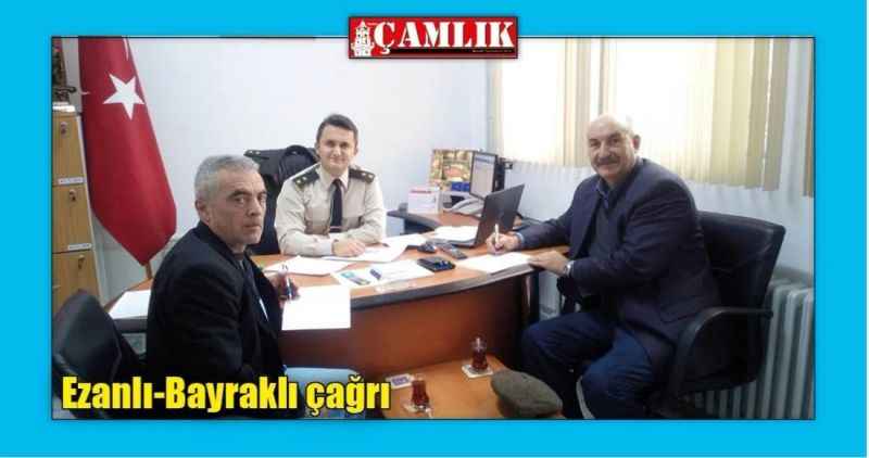 Ezanlı-Bayraklı çağrı