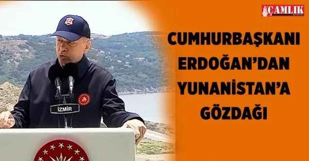 Başkan Erdoğan'dan Yunanistan'a gözdağı: "Aklınızı başınıza alın! Şaka yapmıyorum"