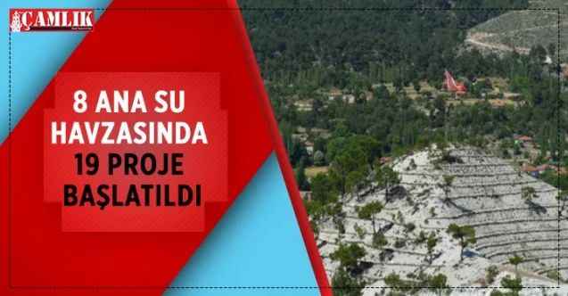 Çevre, Şehircilik ve İklim Değişikliği Bakanlığı tarafından  8 ana su havzasında 19 adet entegre mikrohavza rehabilitasyon projesi hazırlandı