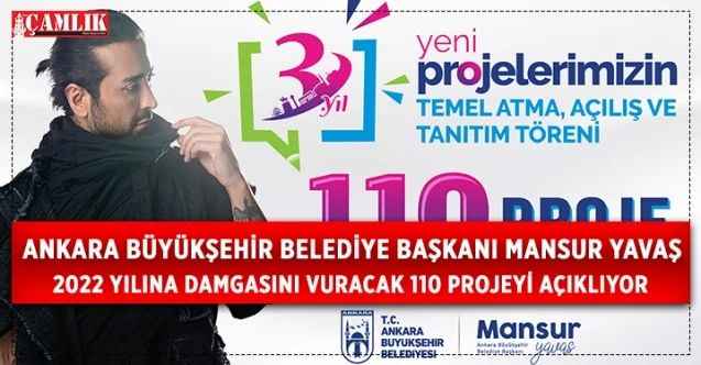 Ankara Büyükşehir Belediye Başkanı Mansur Yavaş, 110 yatırım projesinin toplu açılış, temel atma ve tanıtım törenine ev sahipliği yapacak