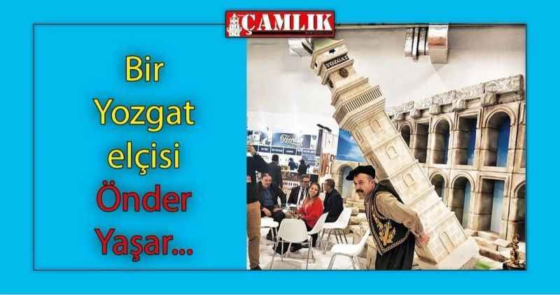 Bir Yozgat elçisi