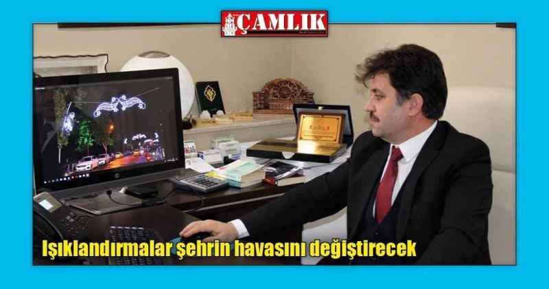 Işıklandırmalar şehrin havasını değiştirecek