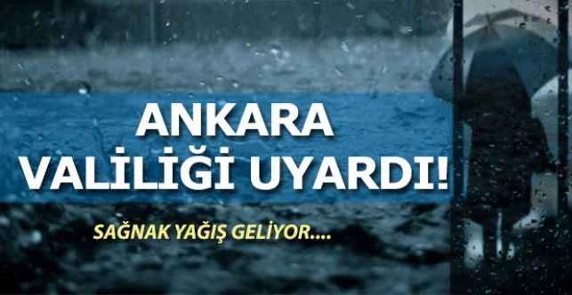 Ankara Valiliği, öğle saatlerinde etkili olması beklenen sağanak nedeniyle vatandaşları uyardı