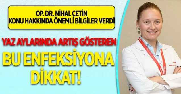 Op. Dr. Nihal Çetin, vajinal enfeksiyonlardan korunmak için kadınlara önemli önerilerde bulundu