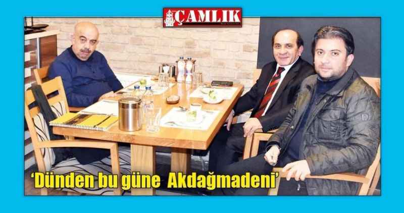 'Dünden bu güne  Akdağmadeni'