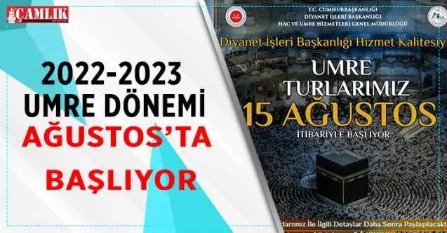 Diyanet İşleri Başkanı Prof. Dr. Ali Erbaş, 2022-2023 Umre Dönemi’nin 15 Ağustos itibariyle başlayacağını duyurdu