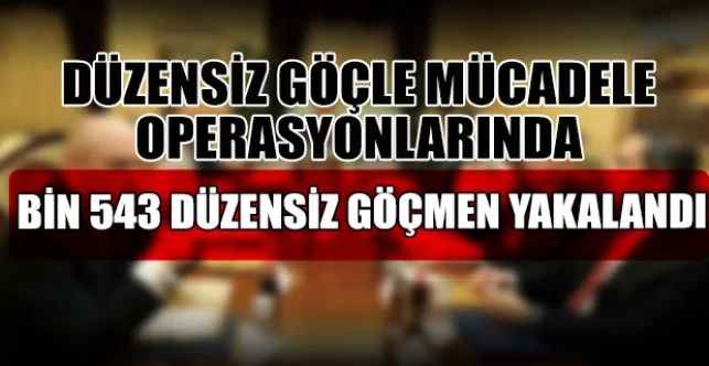 Ülke Genelinde Düzensiz Göç ile Mücadeleye Yönelik Huzur Uygulaması Gerçekleştirildi
