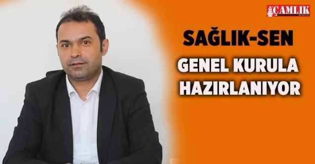 Yozgat Sağlık-Sen Genel Kurula Hazırlanıyor