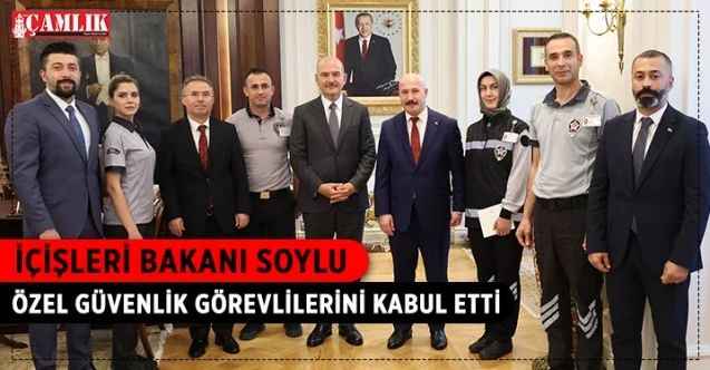 İçişleri Bakanı Süleyman Soylu, Özel Güvenlik Haftası sebebiyle özel güvenlik görevlilerini makamında kabul etti