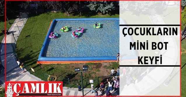 Keçiören Belediyesi tarafından Atatürk Botanik Bahçesi’ne kurulan bot havuzu çocukların eğlence merkezi oldu