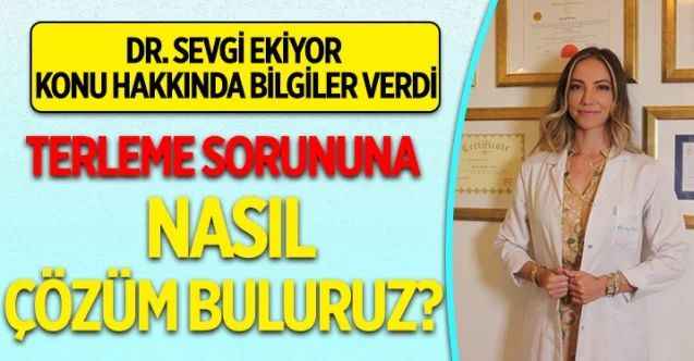 Terleme neden olur? Nelere dikkat etmeliyiz?