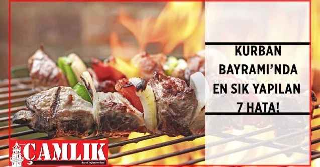 Beslenme ve Diyet Uzmanı Nur Ecem Baydı Ozman, Kurban Bayramı’nda en sık yapılan 7 hatayı anlattı; önemli öneriler ve uyarılarda bulundu!