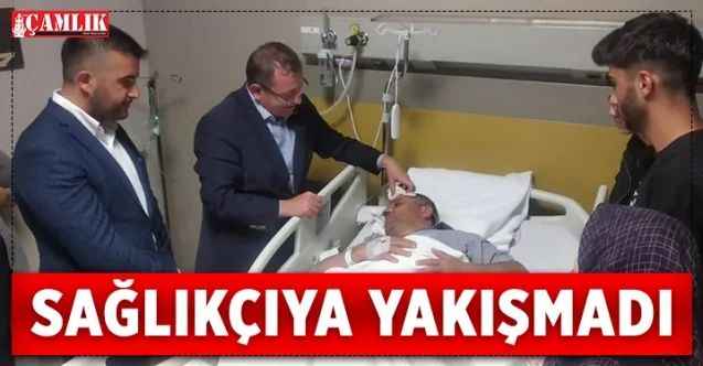 Yozgat'ta sağlıkçıya yakışmayan hareket