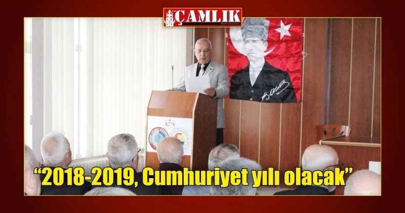 Arslan; '2018-2019, Cumhuriyet yılı olacak'