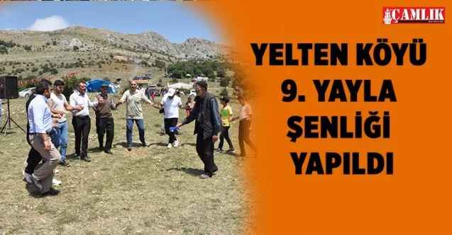 Yelten Köylüleri Yayla Şenliğinde buluştu