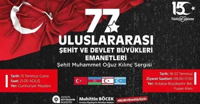 Şehit  ve Devlet Büyükleri Emanetleri Sergisi 77'nci kez kapılarını açtı