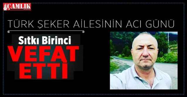 Türk Şeker ailesinin acı günü