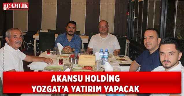 Kayseri’nin ve Türkiye’nin asırlık çınarı Akansu Holding Yönetim Kurulu Başkanı Yılmaz Akansu Yozgat'a geldi