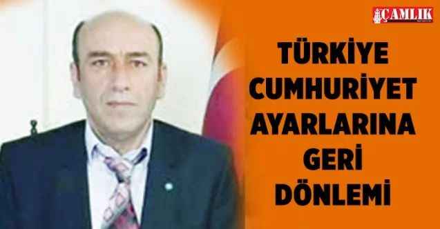 DSP Yozgat İl Başkanı Uçar; Türkiye, Cumhuriyet ayarlarına geri dönmelidir