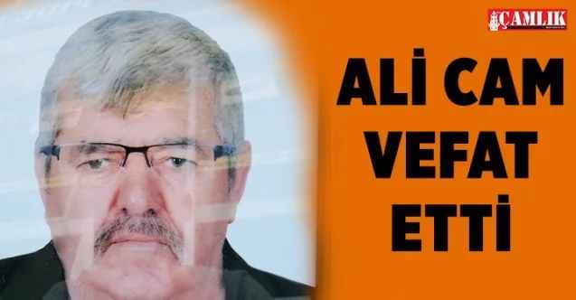 Yozgat'ın sayılı şoförlerinden Ali Cam vefat etti
