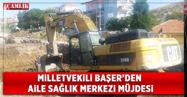 Ak Parti Yozgat Milletvekili Yusuf Başer’den Aile Sağlık Merkezi Müjdesi