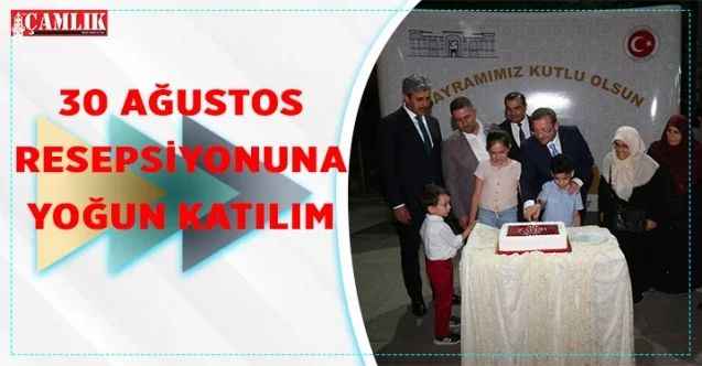 Yozgat'ta 30 Ağustos Zafer Bayramı Resepsiyonu renkli görüntülere sahne oldu