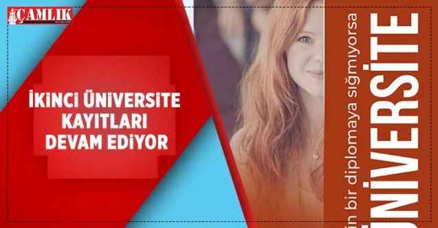 Giriş Sınavsız İkinci Üniversite Kayıtları Devam Ediyor