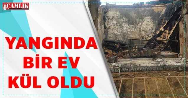 Yozgat'ta çıkan yangın bir evi yok etti