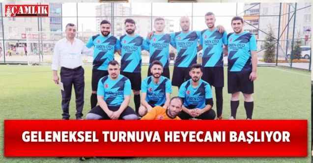 Turnuva heyecanı bu yılda sürecek