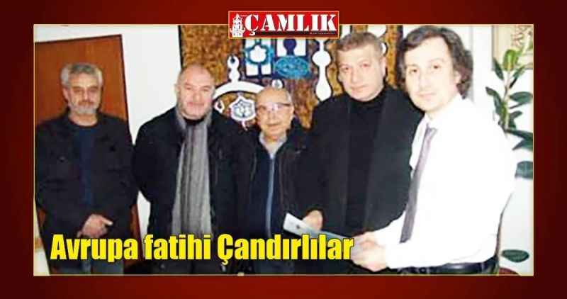 Avrupa fatihi Çandırlılar