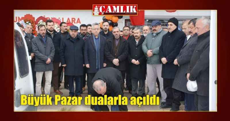 Büyük Pazar dualarla açıldı