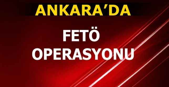 Ankara merkezli FETÖ operasyonunda 16 şüpheli gözaltına alındı