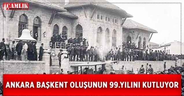 Ankara’nın Başkent oluşu büyük bir coşku ile kutlandı