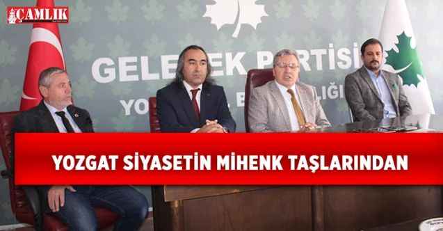 Gelecek Partisi Genel Başkan Yardımcısı Feramuz Üstün, Yozgat'a geldi