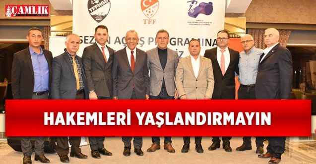 TFFHGD Genel Başkanı Abdurrahman Arıcı'dan önemli açıklama; 'Hakemleri Yaşlandırmayın!'