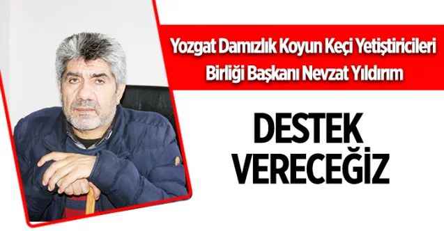 Yozgat Damızlık Koyun Keçi Yetiştiricileri Birliği Başkanı Nevzat Yıldırım Yozgat Tanıtım Günleri'nde stant açacaklarını söyledi