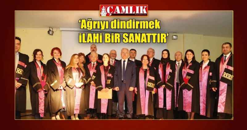 'Ağrıyı dindirmek iLAHi BiR SANATTIR'
