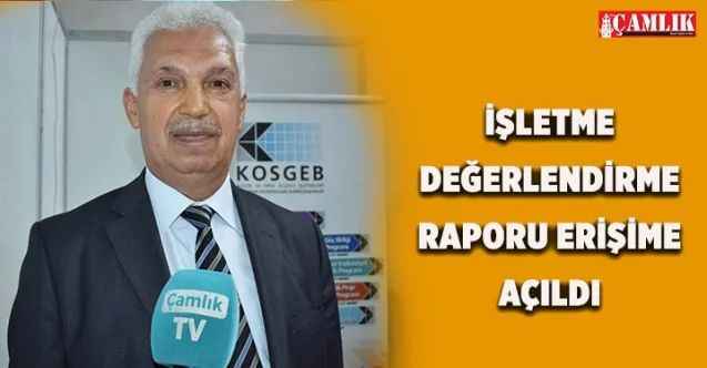 KOSGEB Yozgat İl Müdürü Işık, "İşletme Değerlendirme Raporu Erişime Açıldı