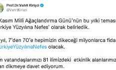 Bakan Kirişçi Türkiye Yüzyılına Nefes Challenge'i başlattı: Fidanımı sahiplendim, sen de var mısın?