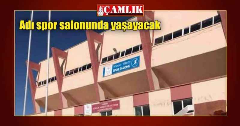 Adı spor salonunda yaşayacak