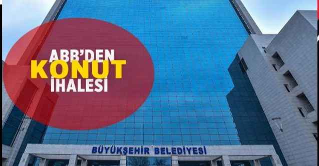 ABB 17 Konutu satmak için ihaleye çıkıyor!