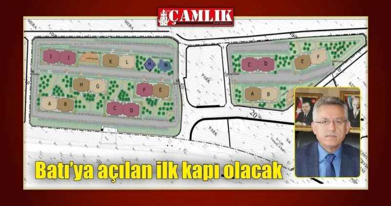 Batı'ya açılan ilk kapı olacak
