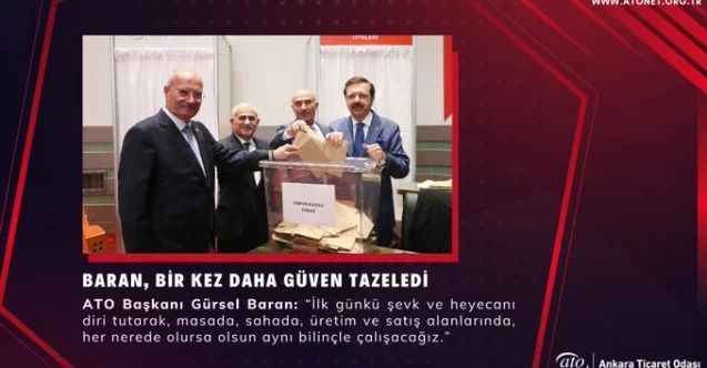 Ankara Ticaret Odasında Gürsel Baran Güven Tazeledi, ilk açıklamayı yaptı!