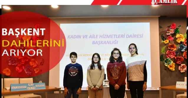 'Başkent Dâhilerini Arıyor' Sloganıyla Gerçekleştirilen Yarışmaya Yoğun İlgi!