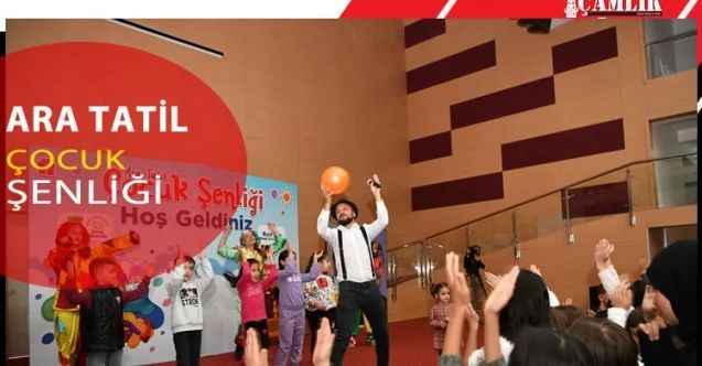 Ara Tatil Çocuk Şenliği'nde Başkan Köse Eğlencenin Tadını Çıkardı
