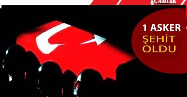 Pençe-Kilit Harekat Bölgesinde 1 Asker Şehit Düştü