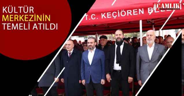 Keçiören'de Yeni Mahalle Konağı ve Kültür Merkezinin Temelleri Atıldı