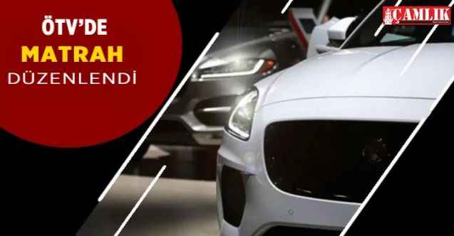 ÖTV Matrahları değişti, sıfır otomobiller ucuzlayacak