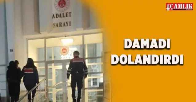 Yozgat'ta Gelin Damadı Dolandırdı