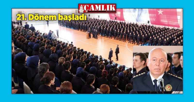 21. Dönem başladı